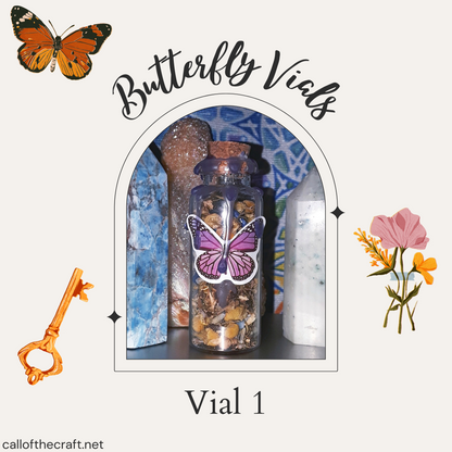 Butterfly Vials, Vial 1 - The Call of the Craft