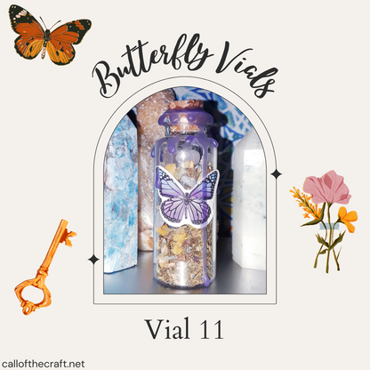 Butterfly Vials, Vial 11 - The Call of the Craft