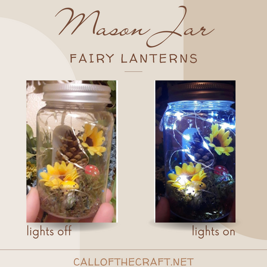 Mason Jar Fairy Lanterns - The Call of the Craft